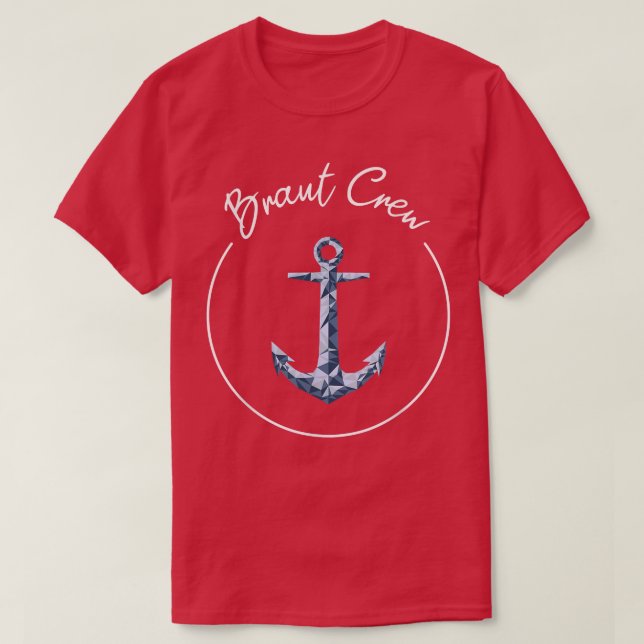 Bachelor Party  Bride Crew Navy Anchor  T-Shirt (Design Front)