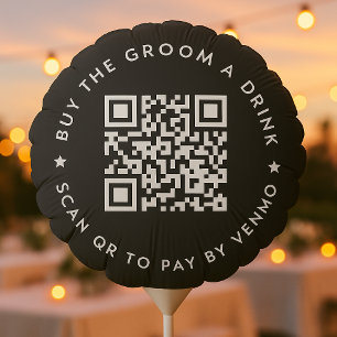 Bachelor Party Buy The Groom A Drink QR Code Black Balloon