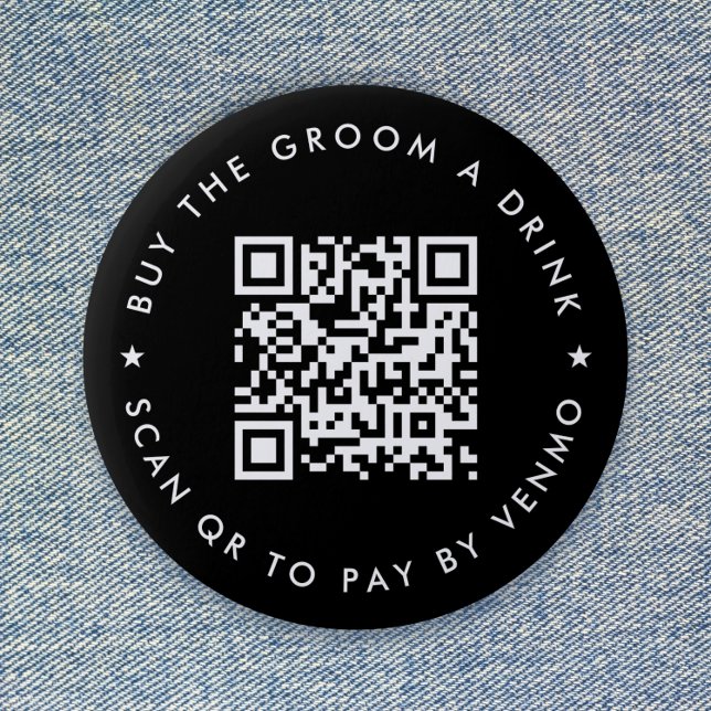 Bachelor Party Buy The Groom A Drink QR Code Black Button