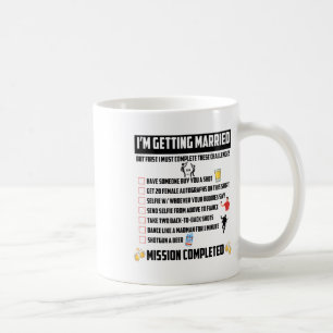 Bachelor Party Challenges - Funny Groom Challenge Coffee Mug