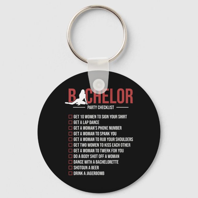 Bachelor Party Checklist Funny Groom Bachelor Part Keychain (Front)