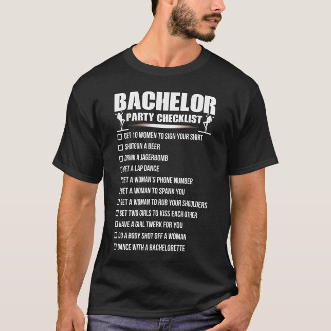 Bachelor Party Checklist Getting Married T-Shirt (Front)