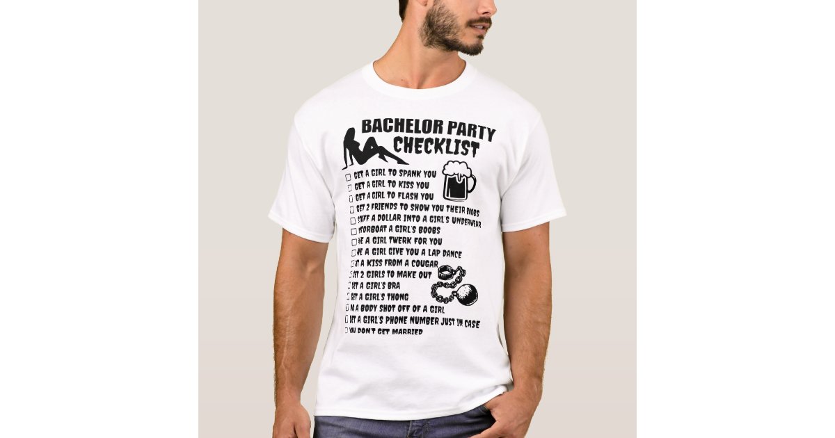 bachelor-party-checklist-girlfriend-t-shirt-zazzle