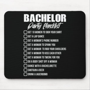 Bachelor Party Checklist Groom Groomsmen Stag Part Mouse Pad