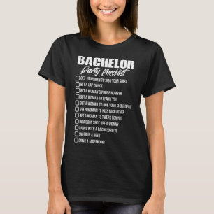 Bachelor Party Checklist Groom Groomsmen Stag Part T-Shirt
