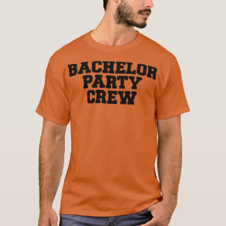 Bachelor Party Crew Art Wedding Bride Couples T-Shirt