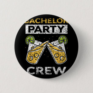 Bachelor Party Crew Bride Groom Team Button