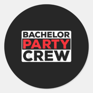 Bachelor Party Crew Bride Groom Team Classic Round Sticker