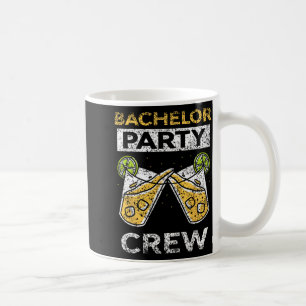 Bachelor Party Crew Bride Groom Team Coffee Mug
