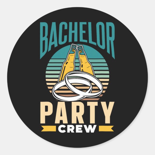 Bachelor Party Crew Groom Bride Team  Classic Round Sticker (Front)