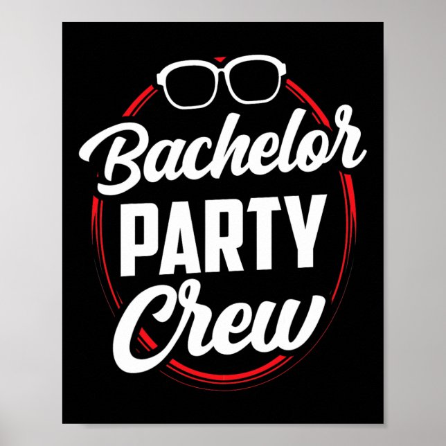 Bachelor Party Crew Team Bride Groom 1  Poster (Front)