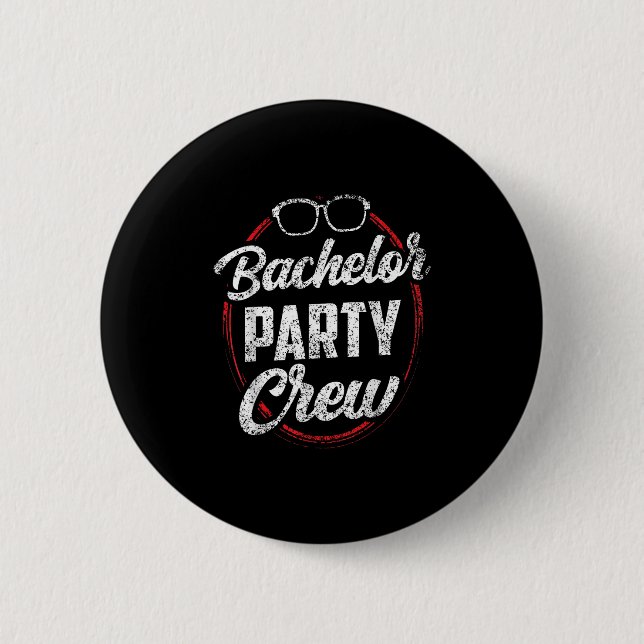 Bachelor Party Crew Team Bride Groom _3  Button (Front)