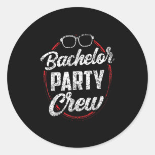 Bachelor Party Crew Team Bride Groom _3  Classic Round Sticker