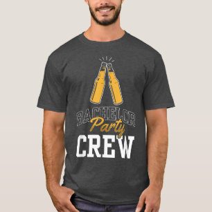 Bachelor Party Crew Team Bride Groom T-Shirt