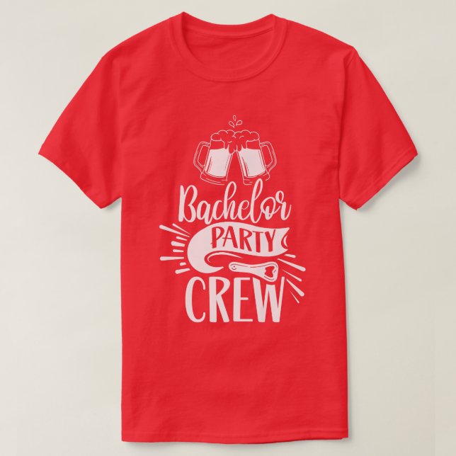 Bachelor Party Crew Team Groom Bride  T-Shirt (Design Front)