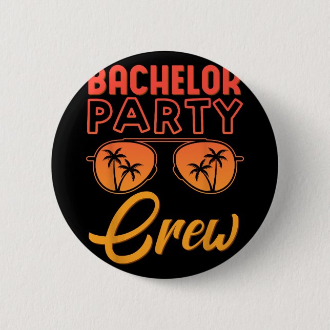 Bachelor Party Crew Wedding Party Best Friends Bea Button (Front)
