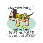 Bachelor Party Dog T-shirts and Gifts Classic Round Sticker
