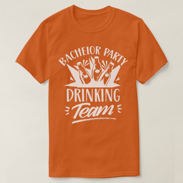 Bachelor Party Drinking Team Bride Groom  T-Shirt (Design Front)