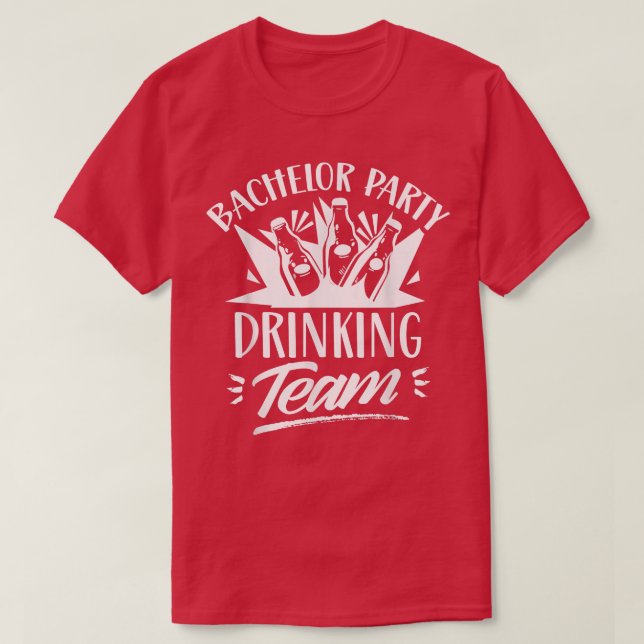 Bachelor Party Drinking Team Bride Groom  T-Shirt (Design Front)