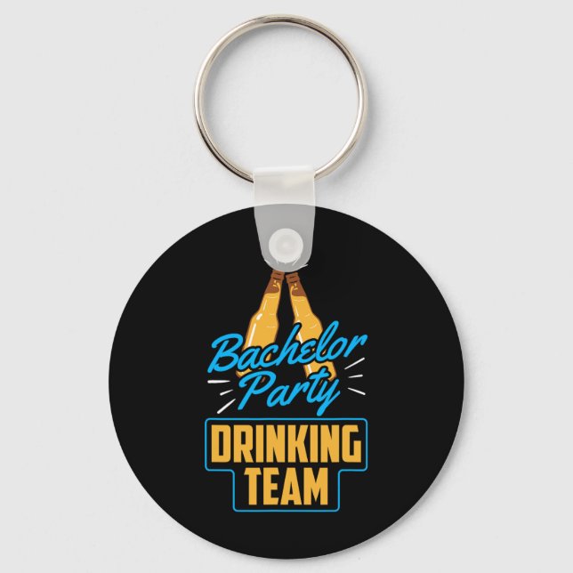 Bachelor Party Drinking Team Groom Bride 1  Keychain (Front)