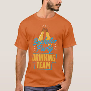 Bachelor Party Drinking Team Groom Bride T-Shirt