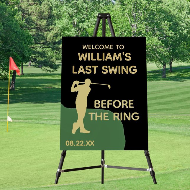 Bachelor Party Golf Last Swing Name Welcome   Foam Board (Creator Uploaded)