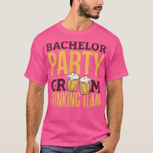 Bachelor Party Groom Drinking Team For Stag Party1 T-Shirt
