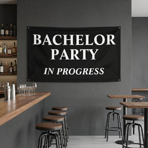 Bachelor Party In Progress Banner