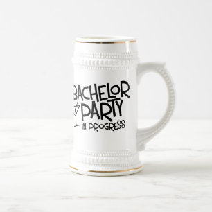Bachelor Party In Progress Beer Stein