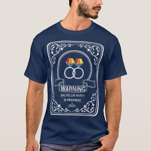 BACHELOR Party LGBT Gay Pride Gift Groom Bride T T-Shirt (Front)