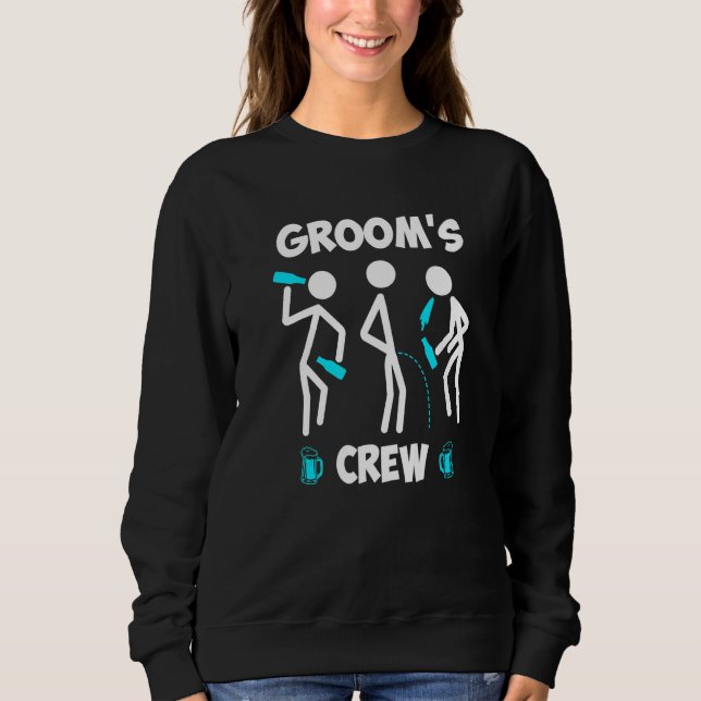 Bachelor party men team groom wedding  2 sweatshirt (Front)
