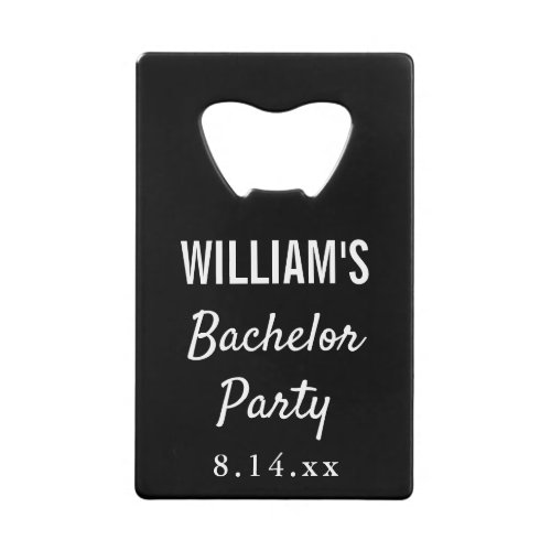 Bachelor Party Modern Typography Wedding Favor Credit Card Bottle Opener