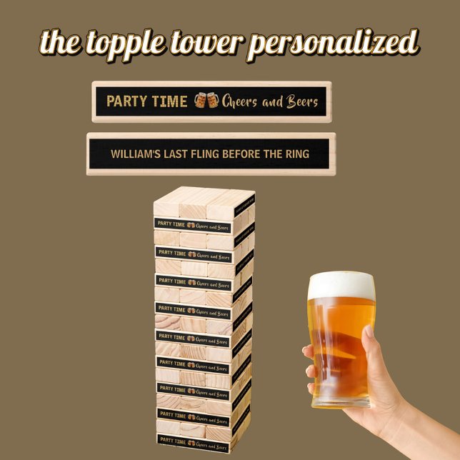 Bachelor Party Personalized Cheers and Beers  Topple Tower (Creator Uploaded)