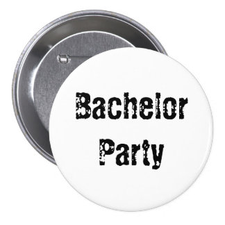 Bachelor Party Pin Button