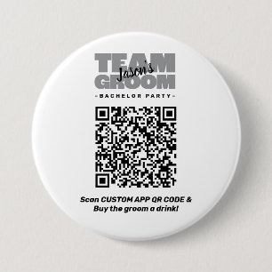 Bachelor Party QR Code Buy Drink Team Groom 3" Button
