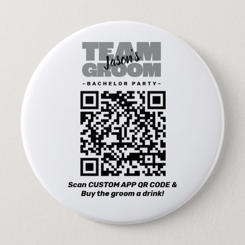  Bachelor Party QR Code Buy Drink Team Groom 4 Button