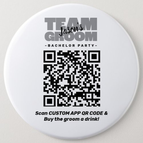  Bachelor Party QR Code Buy Drink Team Groom 6 Button