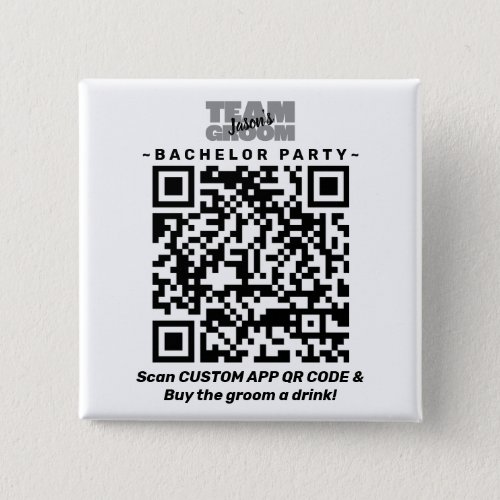  Bachelor Party QR Code Buy Drink Team Groom Brews Button