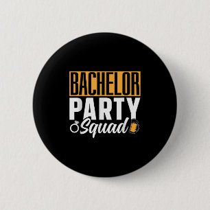 Bachelor Party Squad Bride Groom Team _2 Button