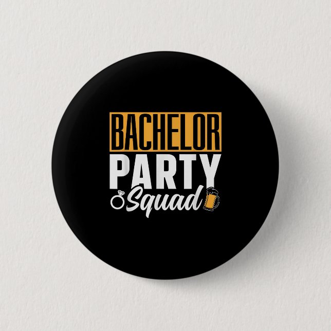 Bachelor Party Squad Bride Groom Team _2  Button (Front)