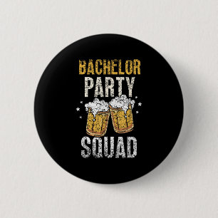 Bachelor Party Squad Bride Groom Team _4 Button