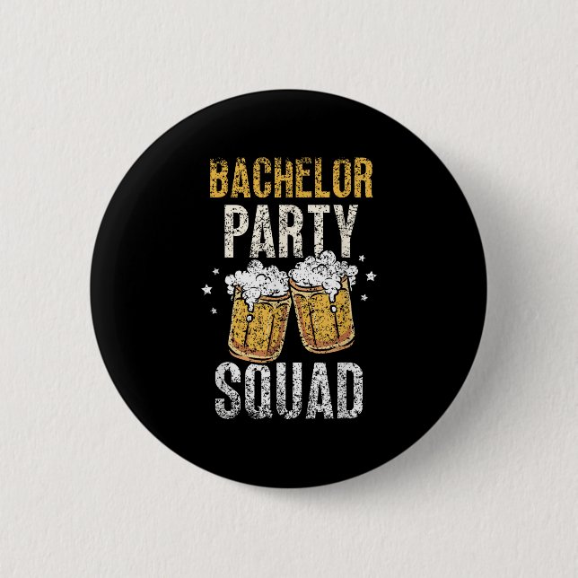 Bachelor Party Squad Bride Groom Team _4  Button (Front)