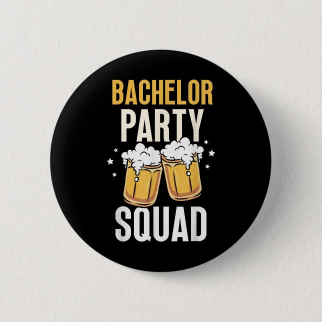 Bachelor Party Squad Bride Groom Team  Button (Front)