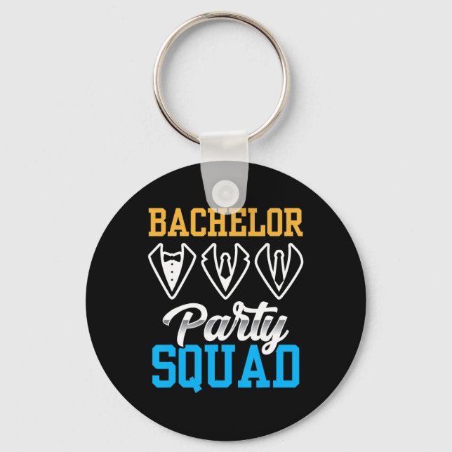 Bachelor Party Squad Bride Team Groom  Keychain (Front)