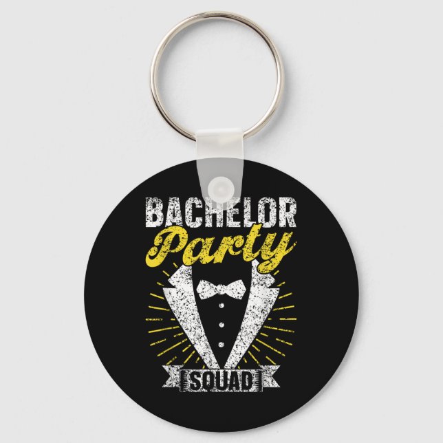 Bachelor Party Squad Groom Team Bride Bachelor  Keychain (Front)