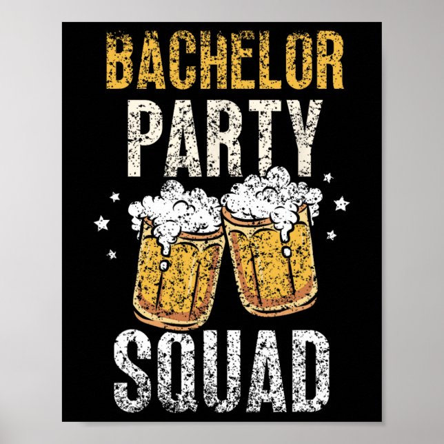 Bachelor Party Squad Groom Team Bride  Poster (Front)