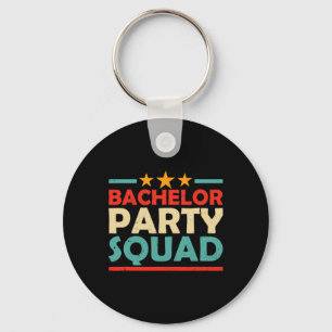 Bachelor Party Squad Team Bride Groom 1 Keychain