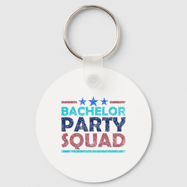 Bachelor Party Squad Team Bride Groom 2  Keychain (Front)