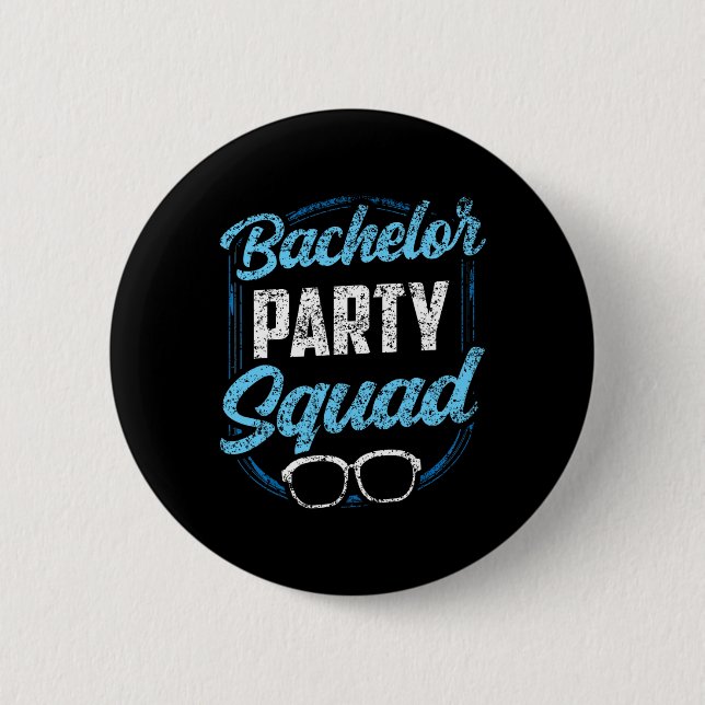 Bachelor Party Squad Team Bride Groom  Button (Front)