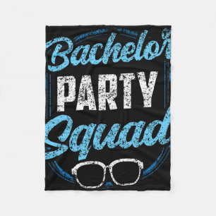 Bachelor Party Squad Team Bride Groom Fleece Blanket